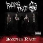 raging dead born in rage cover