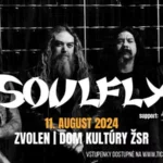 soulfly koncert zvolen 2024